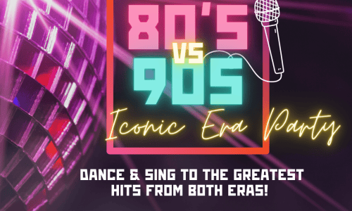 Ultimate 80s vs 90s Party